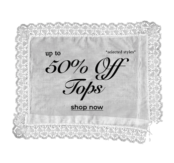 UP TO 50% OFF TOPS