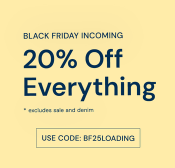 20% OFF EVERYTHING
