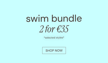 SWIMWEAR - 2 for €35