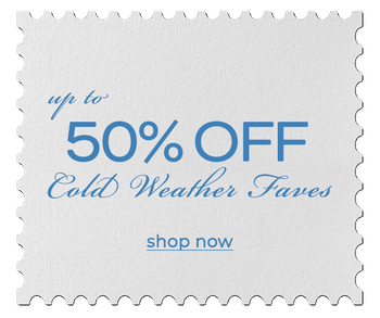 UP TO 50% OFF COLD WEATHER